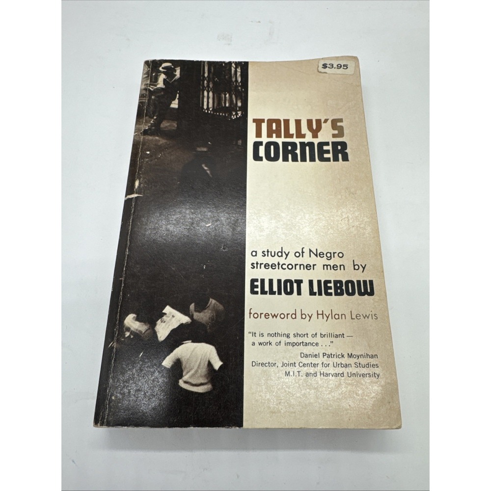 Tally's Corner: A Study of Negro Streetcorner Men by Elliot Liebow 1967 Pb Book